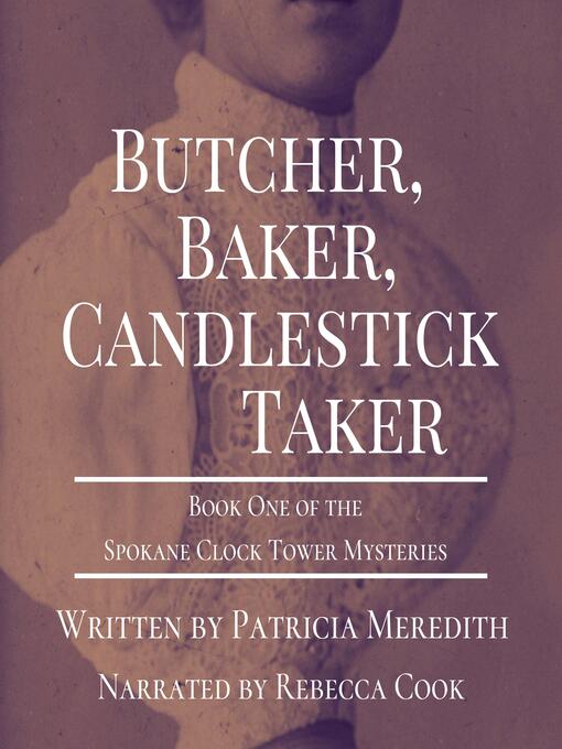 Title details for Butcher, Baker, Candlestick Taker by Patricia Meredith - Wait list